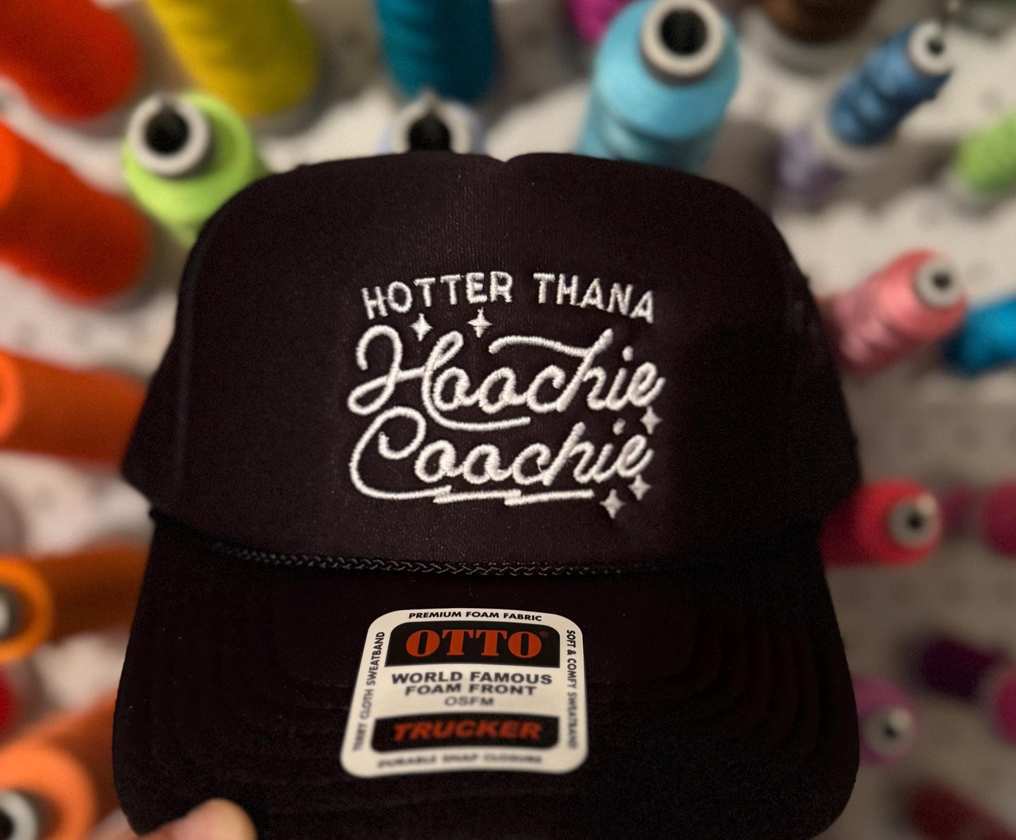 Hotter Thana Hoochie Coochie Trucker Hat